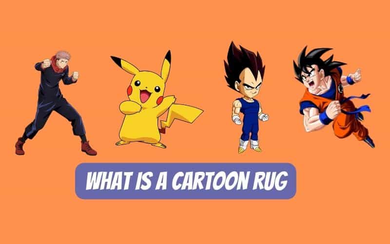 What is a Cartoon Rug